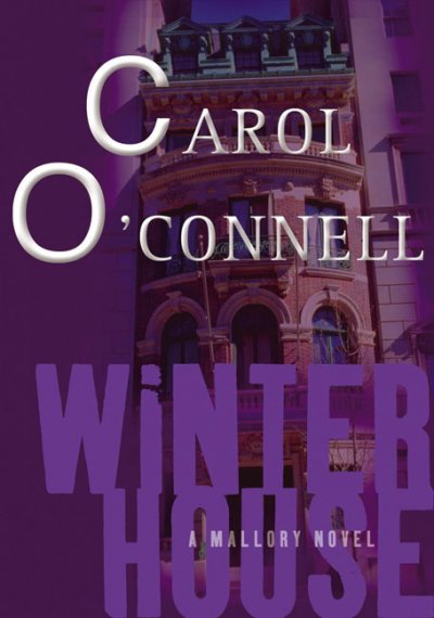 Winter house / Carol O'Connell.