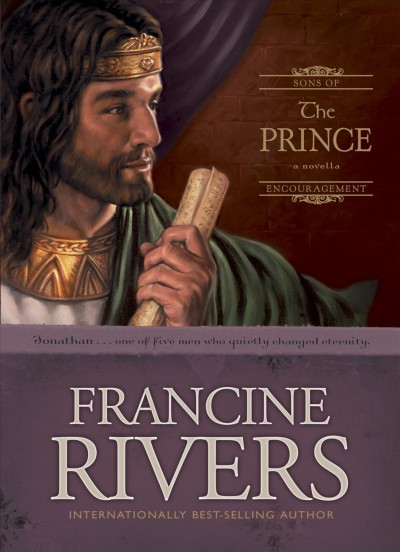 The prince : a novella / Francine Rivers.