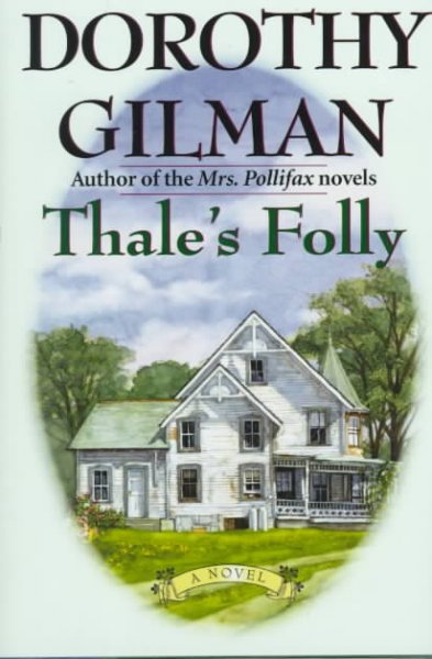 Thale's Folly / Dorothy Gilman.