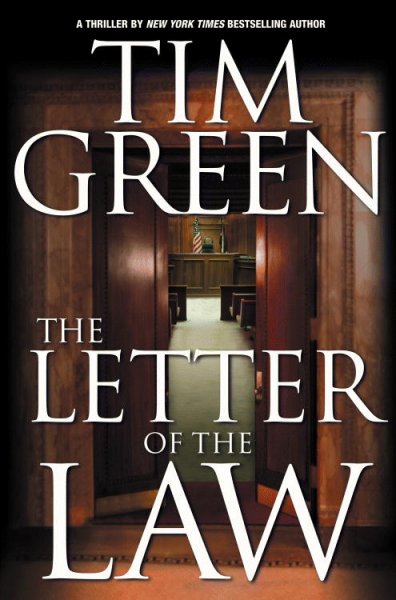 The letter of the law / Tim Green.