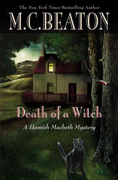 Death of a witch : a Hamish Macbeth mystery / M. C. Beaton.