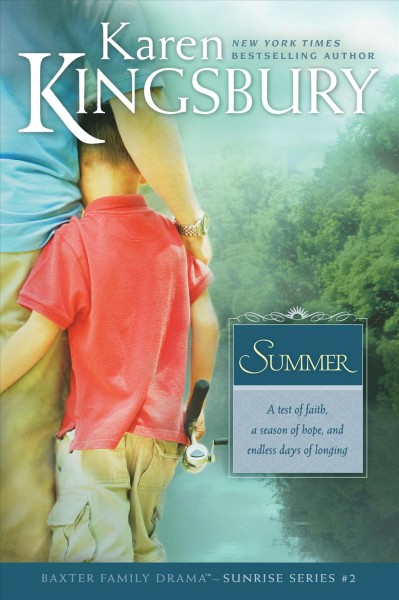 Summer / Karen Kingsbury.
