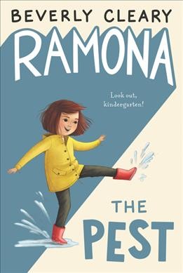 Ramona the pest / by Beverly Cleary ; illustrated by Louis Darling.