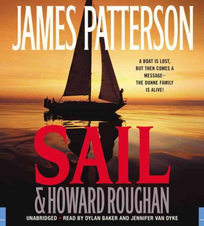 Sail [sound recording] / James Patterson & Howard Roughan.
