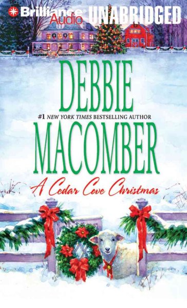 A Cedar Cove Christmas [sound recording] / Debbie Macomber.
