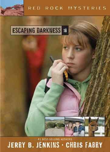 Escaping darkness / Jerry B. Jenkins, Chris Fabry.