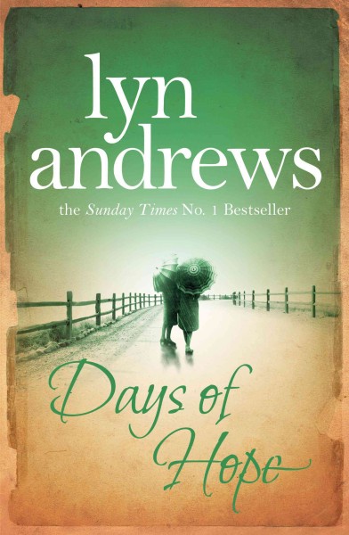 Days of hope / Lyn Andrews.
