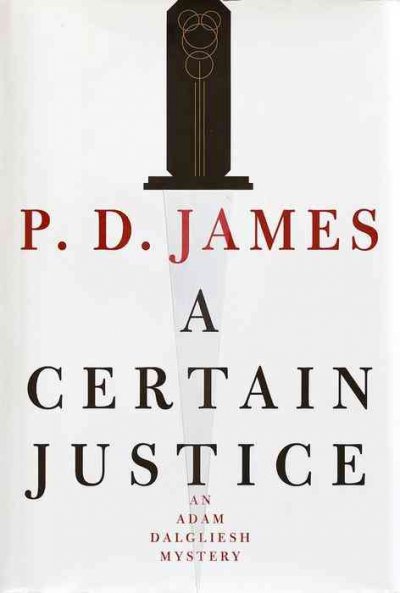 A certain justice / P. D. James.