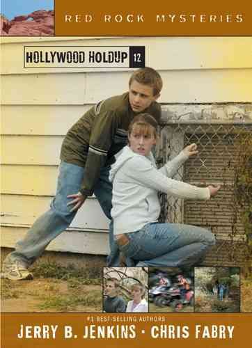 Hollywood holdup / Jerry B. Jenkins, Chris Fabry.