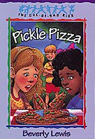 Pickle pizza / Beverly Lewis ; [story illustrations by Janet Hammond].