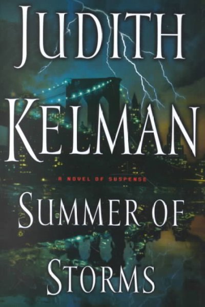 Summer of storms / Judith Kelman.