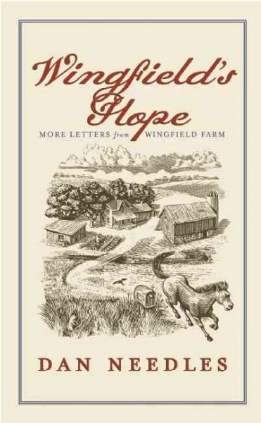 Wingfield's hope : more letters from Wingfield Farm / Dan Needles.