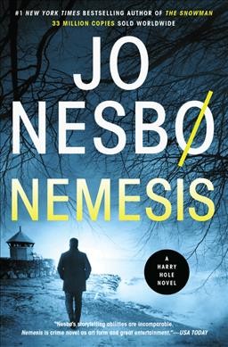 Nemesis / Jo Nesbø¸ ; translated from the Norwegian by Don Bartlett.