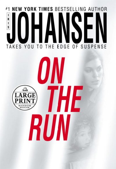On the run / Iris Johansen.