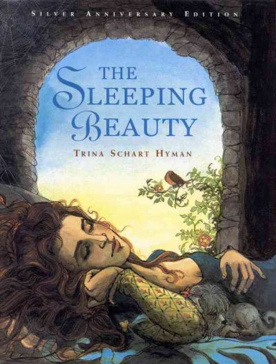 The sleeping beauty / from the Brothers Grimm ; retold and illustrated by Trina Schart Hyman.
