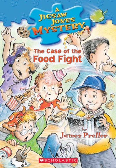 The case of the food fight / by James Preller ; illustrated by Jamie Smith ; cover illustration  by R.W. Alley.