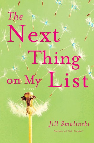The next thing on my list : a novel / Jill Smolinski.