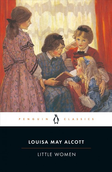 Little women / Louisa May Alcott ; edited with an introduction by Elaine Showalter ; and with notes by Siobhan Kilfeather and Vinca Showalter.