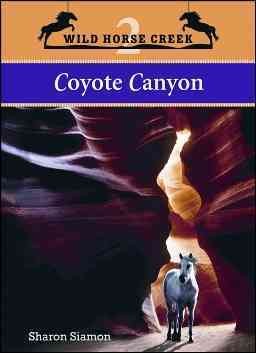Coyote Canyon / Sharon Siamon.
