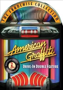 American graffiti drive-in double feature [videorecording] / Universal/Lucasfilm LTD/Coppola Co. production.