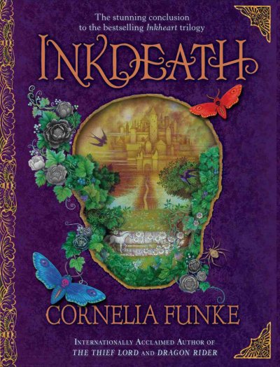 Inkdeath / Cornelia Funke ; translated from the German by Anthea Bell.