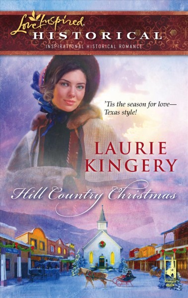 Hill country Christmas / Laurie Kingery.