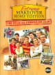 Extreme makeover home edition : the official companion book  Cover Image