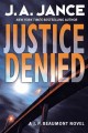Justice denied : [a J.P. Beaumont novel]  Cover Image