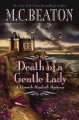 Death of a gentle lady : a Hamish Macbeth mystery  Cover Image