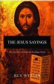 The Jesus sayings : the quest for his authentic message  Cover Image