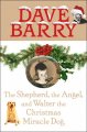 The shepherd, the angel, and Walter the Christmas miracle dog  Cover Image