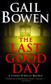 Go to record The last good day : a Joanne Kilbourn mystery