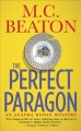 The perfect paragon : an Agatha Raisin mystery  Cover Image