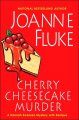 Cherry cheesecake murder : a Hannah Swensen mystery with recipes  Cover Image