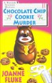 Chocolate chip cookie murder a Hannah Swensen mystery  Cover Image