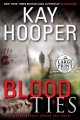 Blood ties : A Bishop/Special Crimes Unit novel  Cover Image