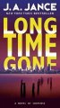 Long time gone : [a novel of suspense]  Cover Image