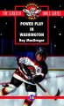 Go to record Power play in Washington