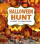 Halloween hunt : a spot-it challenge  Cover Image