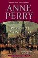 Go to record Treason at Lisson Grove : a Charlotte and Thomas Pitt novel