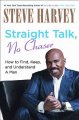 Go to record Straight talk, no chaser : how to find, keep, and understa...