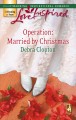 Operation-- married by Christmas  Cover Image