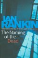 The naming of the dead  Cover Image