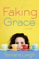 Faking Grace a novel  Cover Image