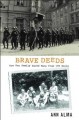 Brave deeds how one family saved many from the Nazis  Cover Image