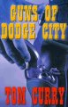 Guns of Dodge City  Cover Image