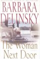 The woman next door : a novel  Cover Image