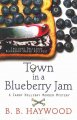 Go to record Town in a blueberry jam
