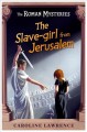 The slave-girl from Jerusalem   Cover Image