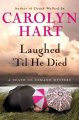 Go to record Laughed 'til he died : a death on demand mystery